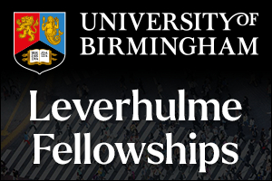 University of Birmingham - Call for Expressions of Interest in Leverhulme Early Career Fellowships