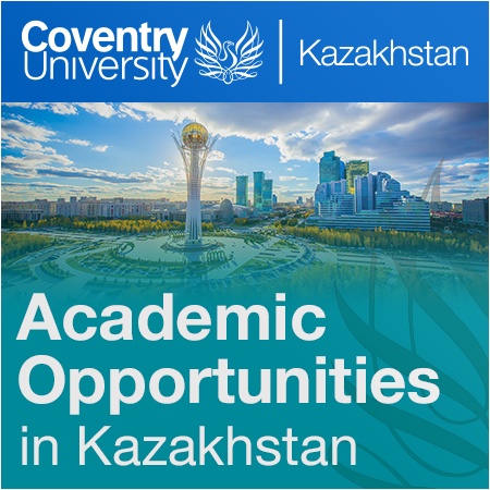 Coventry University Kazakhstan - Faculty Opportunities