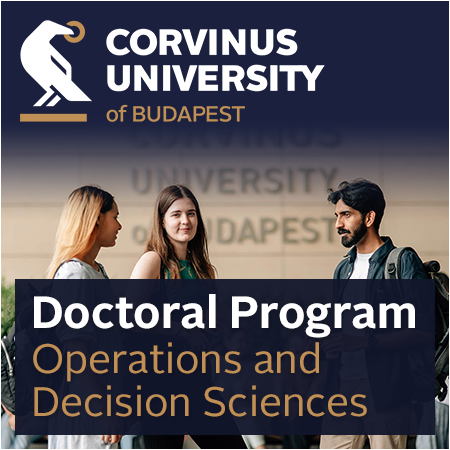 Corvinus University of Budapest - Operations and Decision Sciences Doctoral Program