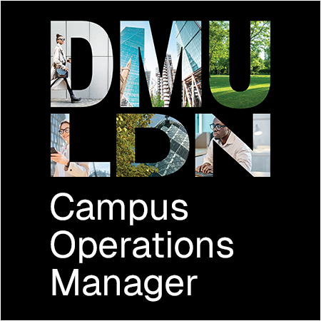 DMU London, (Employer) Innovative Educational Partnerships Limited (IEPL) - Campus Operations Manage