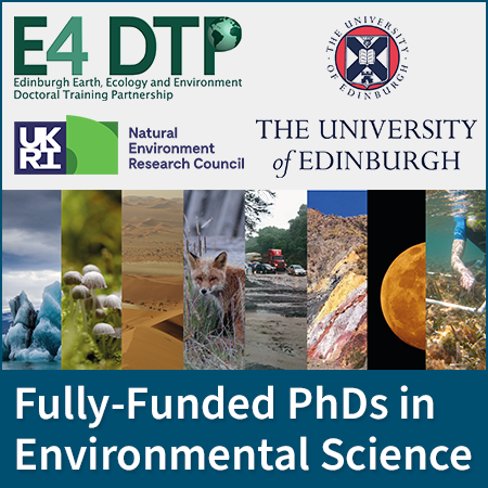 The University of Edinburgh - Fully funded PhD opportunities in Environmental Science with the Edinb