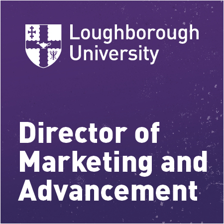 Loughborough University- Director of Marketing and Advancement 