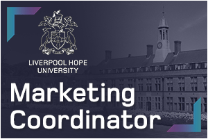 Liverpool Hope University- Marketing Coordinator