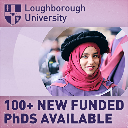 100+ Funded PhDs at a Top 10 UK university