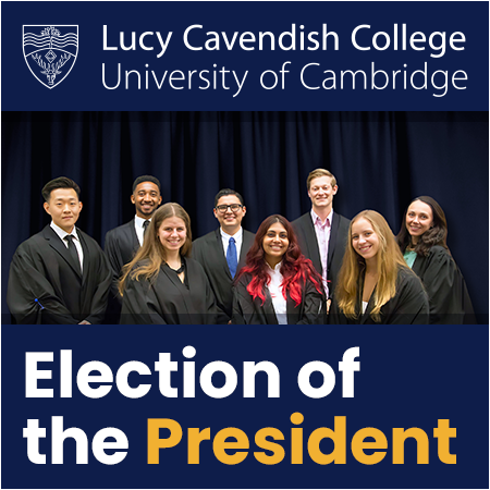 Lucy Cavendish College , Cambridge - Election of President 