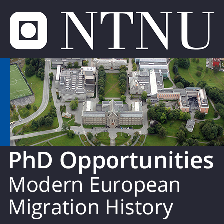NTNU - Two PhD Candidates in Modern European Migration History