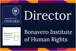 University of Oxford - Directorship of the Bonavero Institute of Human Rights