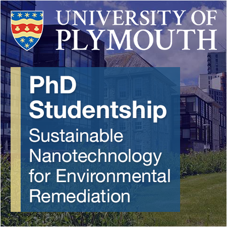 University of Plymouth - PhD Studentship: Sustainable Nanotechnology for Environmental Remediation; 