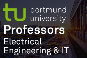 Technical University Dortmund - Professorships in Electrical Engineering and Information Technology