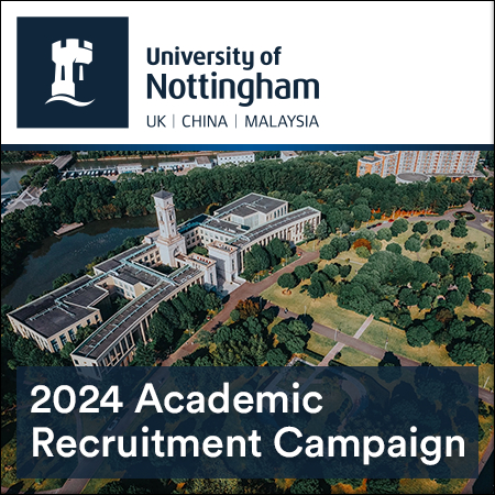 University of Nottingham Ningbo China - 2024 Academic Recruitment Campaign