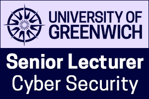 University of Greenwich - Senior Lecturer in Cyber Security