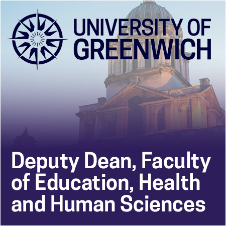 University of Greenwich - Deputy Dean, Faculty of Education, Health and Human Sciences